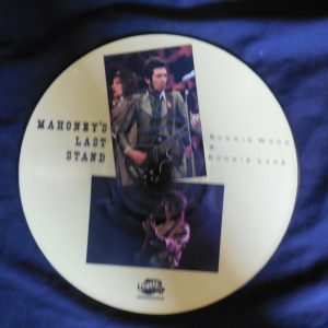 Rolling Stones(Ron Wood)-Mahoneys Last Stand- Pic Disc
