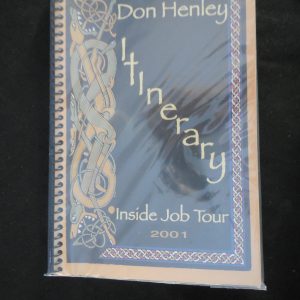 Don Henley(Eagles) Inside Job Tour-2001-Roadies Tour Itin.