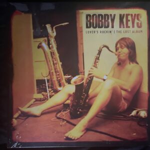 Bobby Keys-Lovers Rockin-The Lost Album